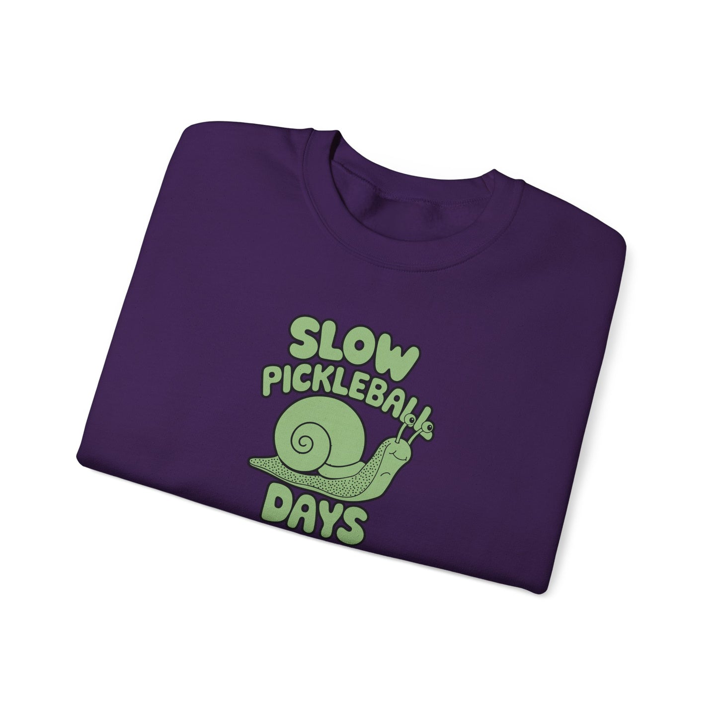 Women's Comfy Pickleball Sweatshirt - Slow Pickleball Days