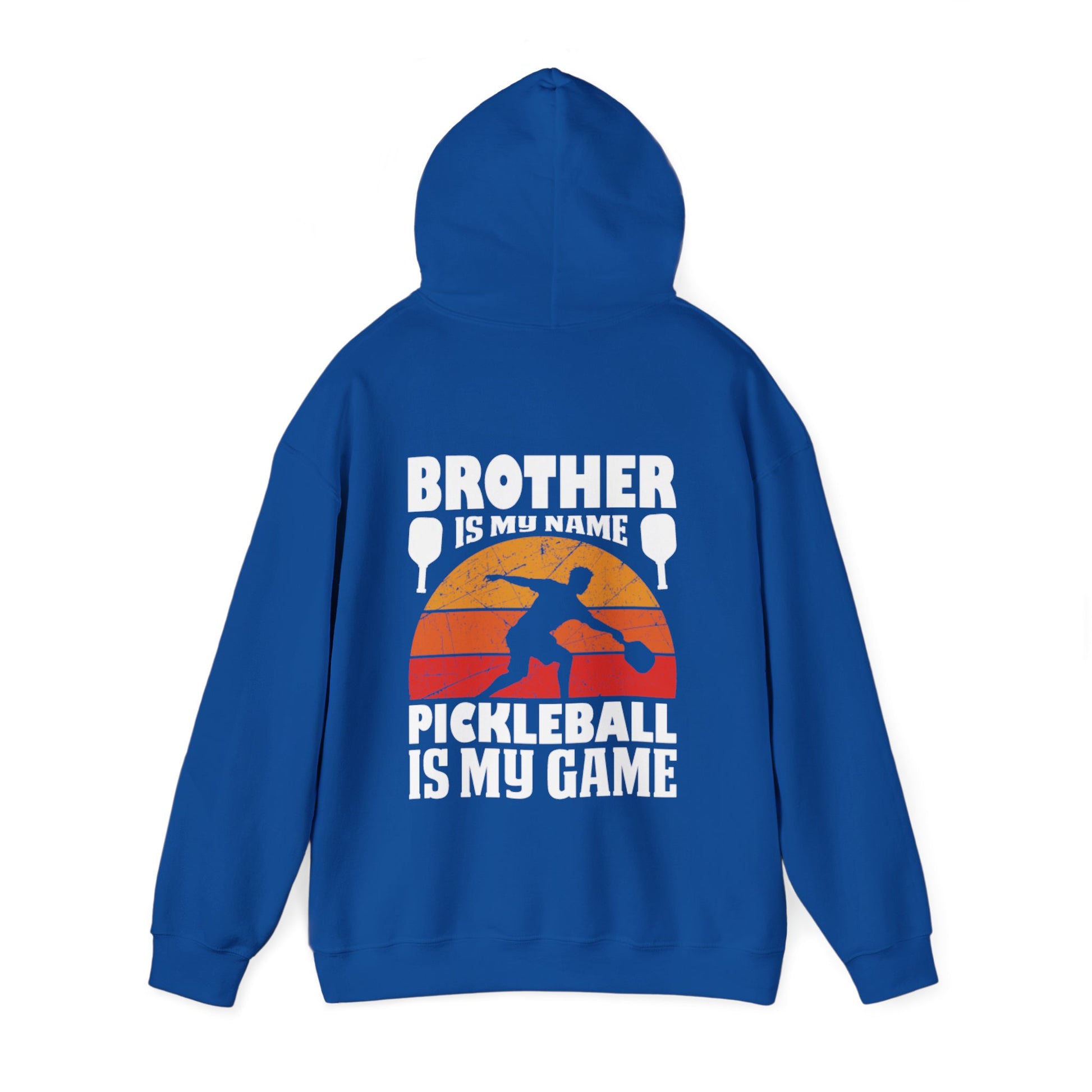 Men's Pickleball Hoodie - Brother Is My Name Pickleball Is My Game