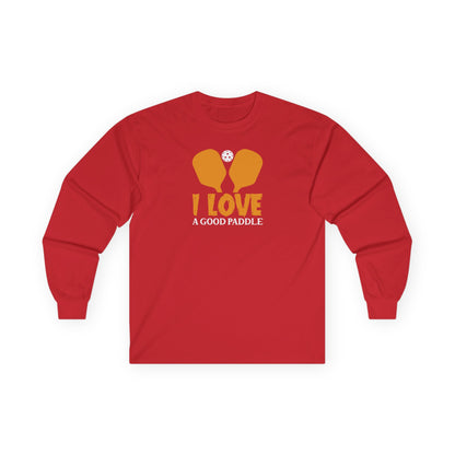Women's Funny Pickleball Long Sleeves top - I Love a Good Paddle