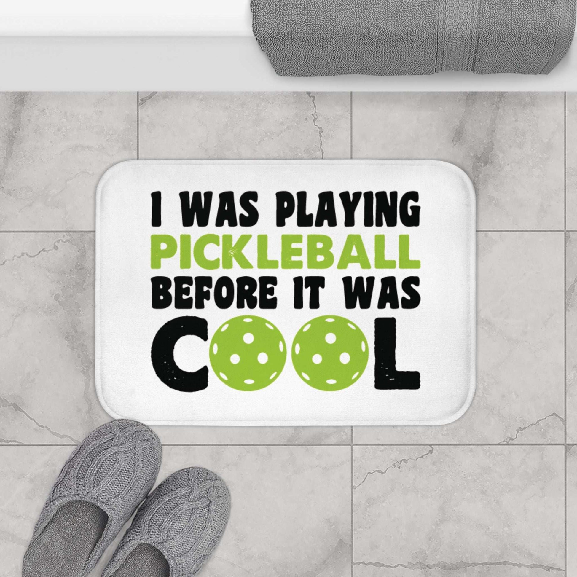 Pickleball Bath mat - I Was Playing Pickleball Before It Was Cool