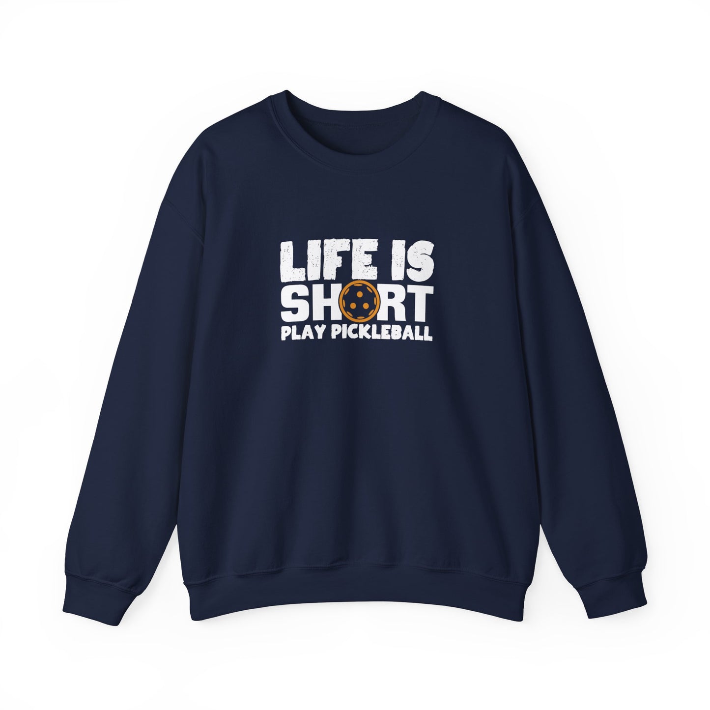 Men's Comfy Pickleball Sweatshirt - Life Is Short Play Pickleball Navy
