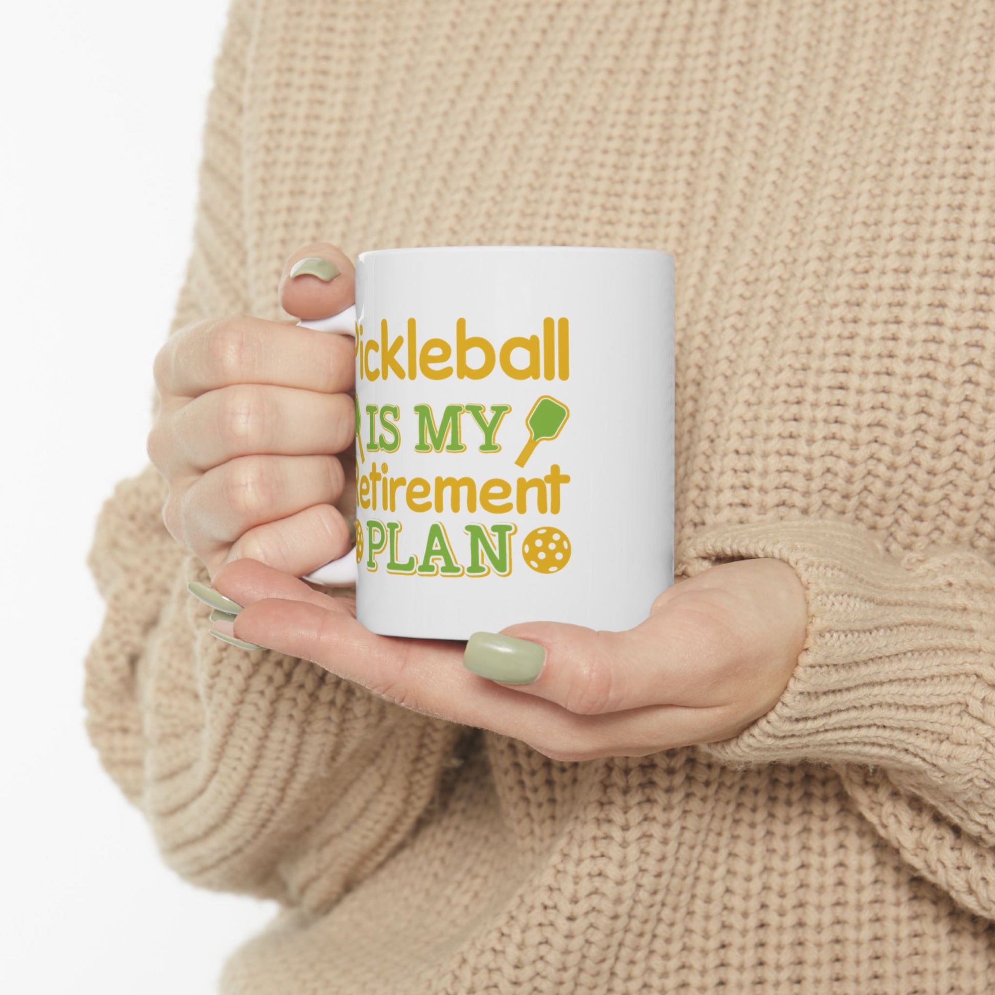 Pickleball Cheerful Mug - Pickleball Is My Retirement Plan