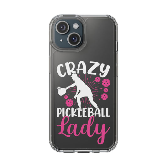 Pickleball Funny Phone case - Crazy Pickleball Lady Clear