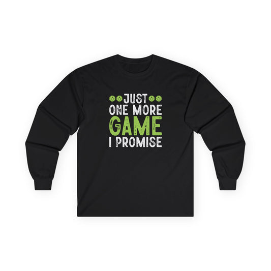 Men's Pickleball Long Sleeves top - Just One More Game I Promise Black