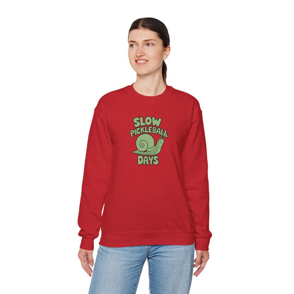 Women's Comfy Pickleball Sweatshirt - Slow Pickleball Days