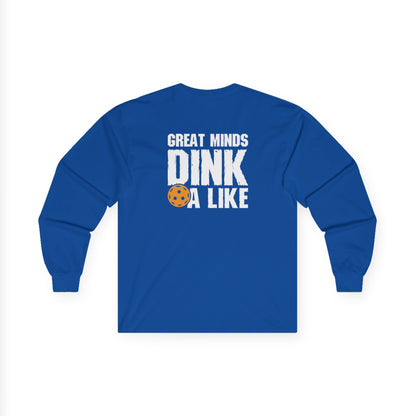 Men's Unique Pickleball Long Sleeves top - Great Minds Dink a Like
