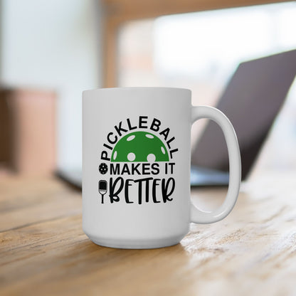 Pickleball Delightful Mug - Pickleball Make It Better