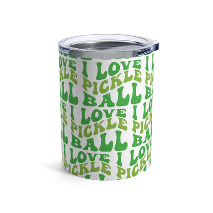 Pickleball Quirky Tumbler - I LOVE PICKLEBALL