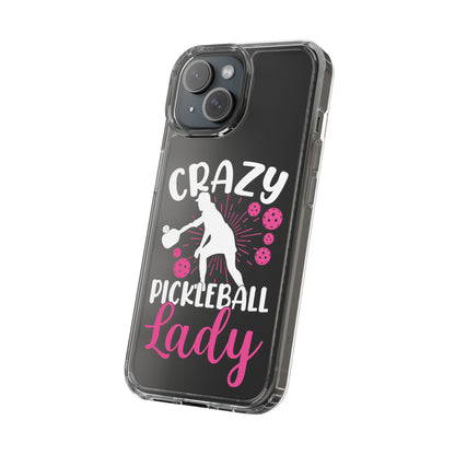 Pickleball Funny Phone case - Crazy Pickleball Lady