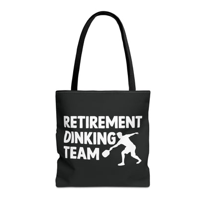Pickleball Funny Tote Bag - Retirement Dinking Team Black