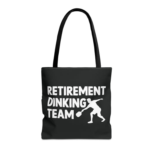 Pickleball Funny Tote Bag - Retirement Dinking Team Black