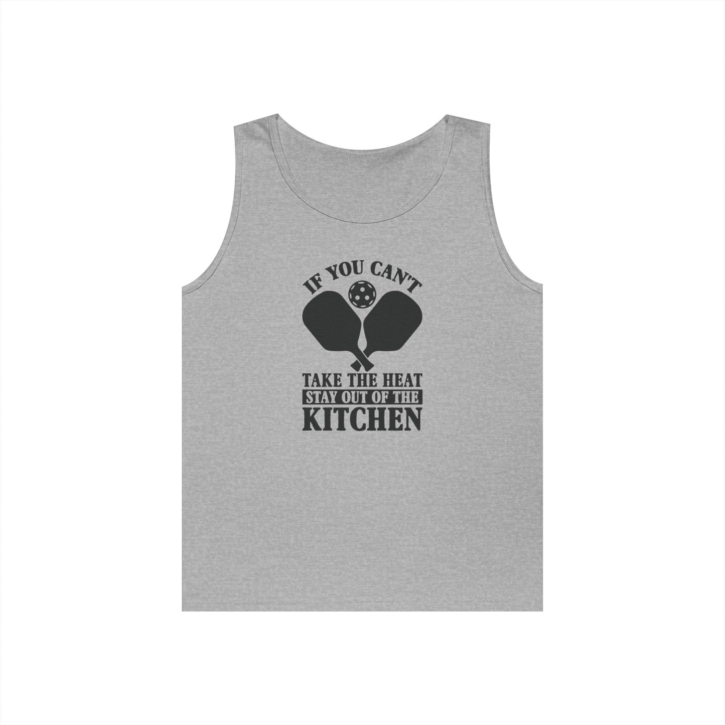 Men's Quirky Pickleball Tank Top - If You Can't Take the Heat Stay Out Grey