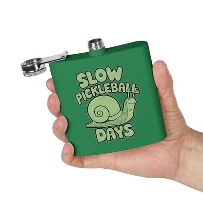 Pickleball Funny Flask - Slow Pickleball Days
