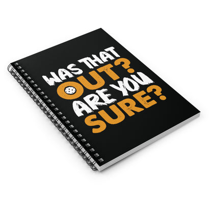 Pickleball Playful Notebook - Was That Out Are You Sure?