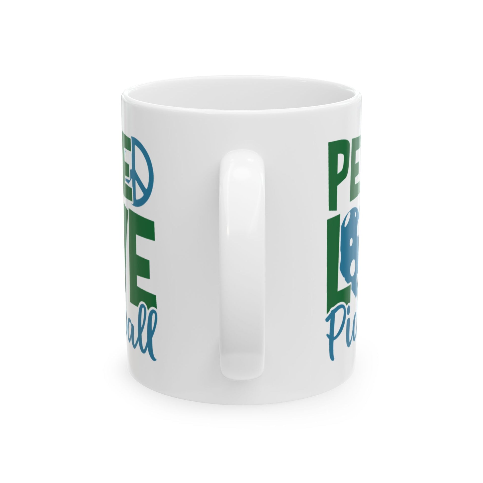 Pickleball Funny Mug - Peace, Love, Pickleball