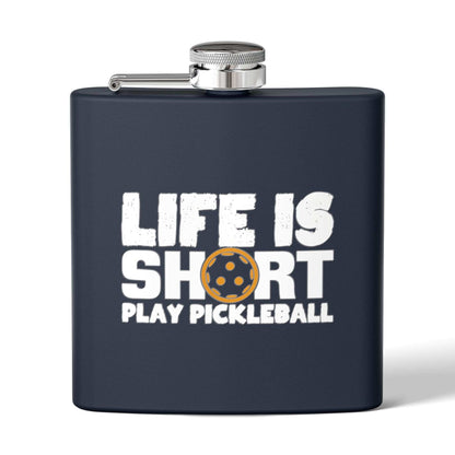 Pickleball Durable Flask - Life Is Short Play Pickleball Navy