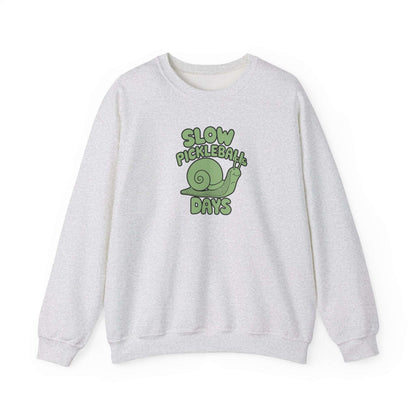 Women's Comfy Pickleball Sweatshirt - Slow Pickleball Days Gray