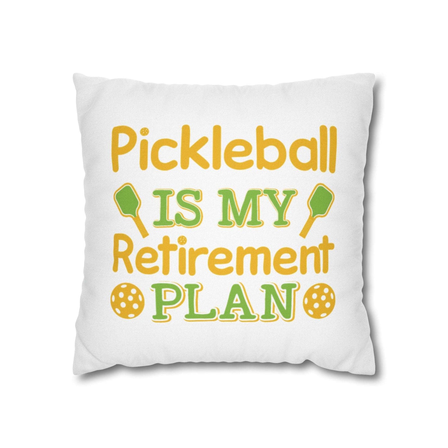 Pickleball Durable Pillowcase - Pickleball Is My Retirement Plan White