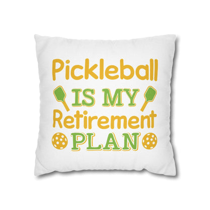 Pickleball Durable Pillowcase - Pickleball Is My Retirement Plan White