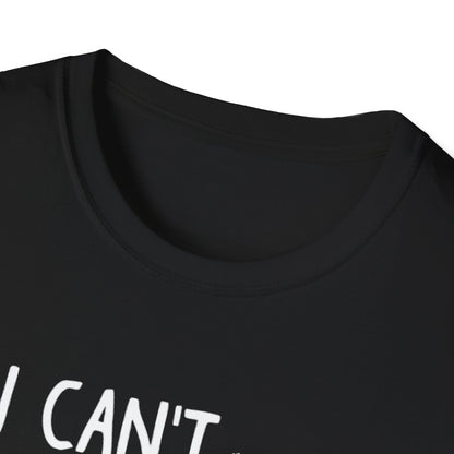 Men's Witty Pickleball T-shirt - I Can't I Have Pickleball