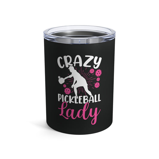 Pickleball Quirky Tumbler - Crazy Pickleball Lady Black