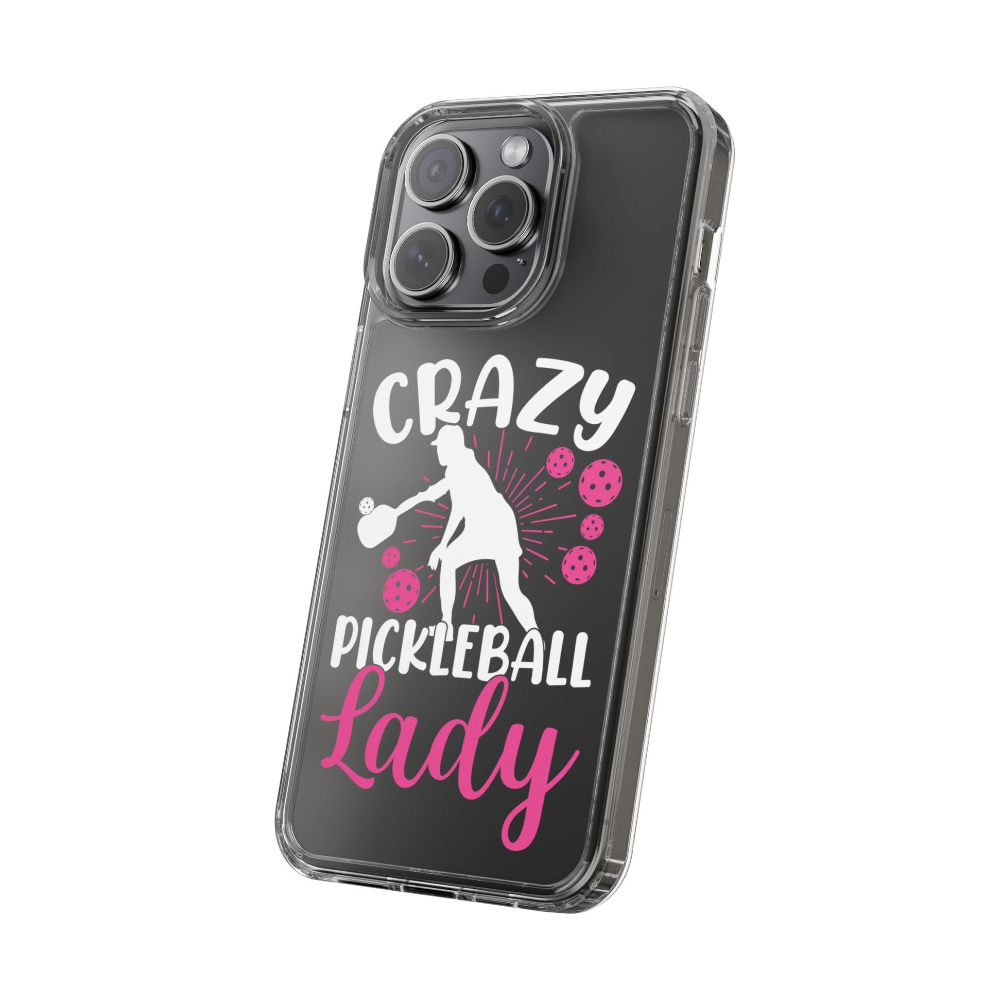 Pickleball Funny Phone case - Crazy Pickleball Lady