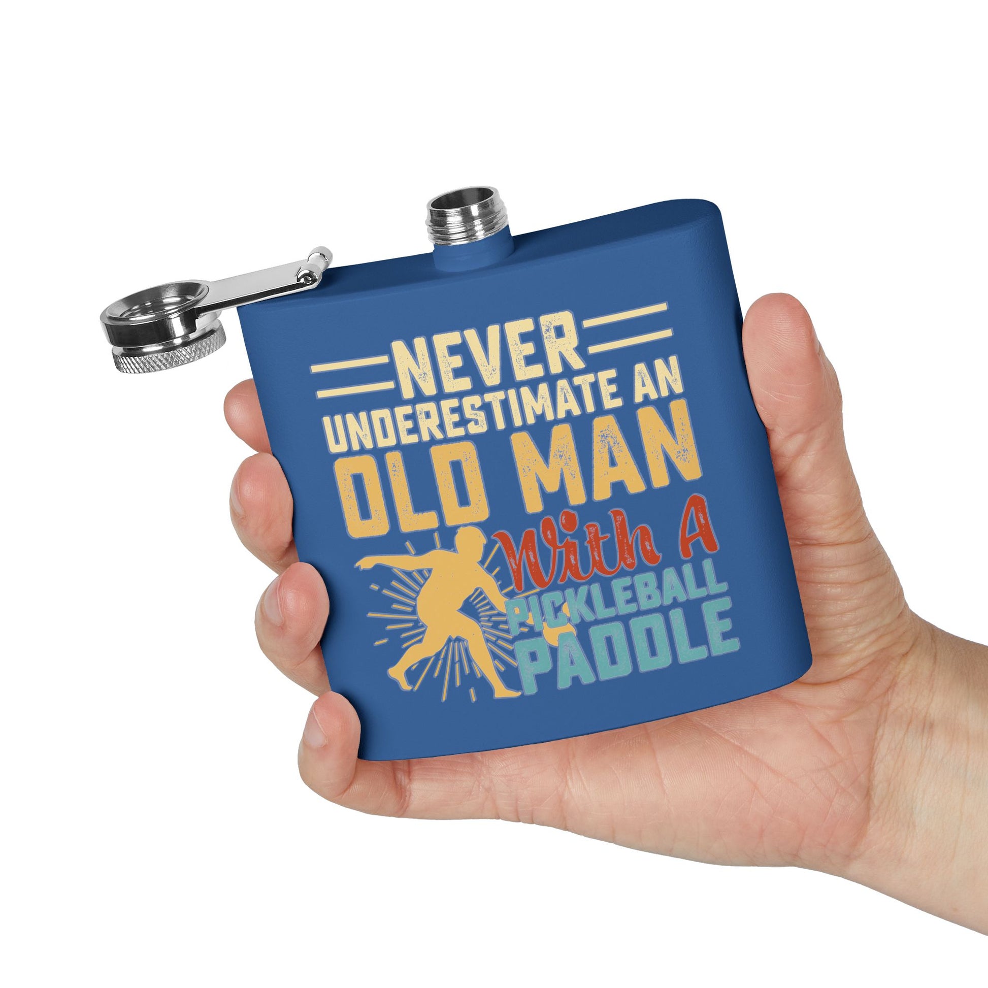 Pickleball Cool Flask - Never Underestimate an Old Man
