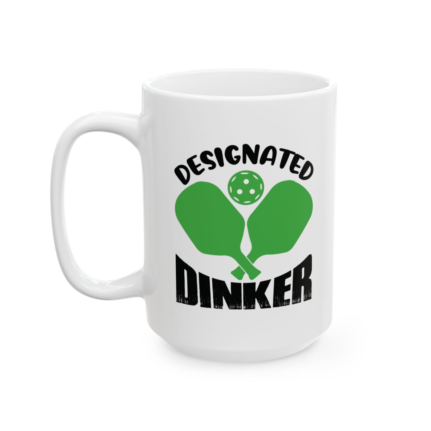 Pickleball Fun Mug - Designated Dinker