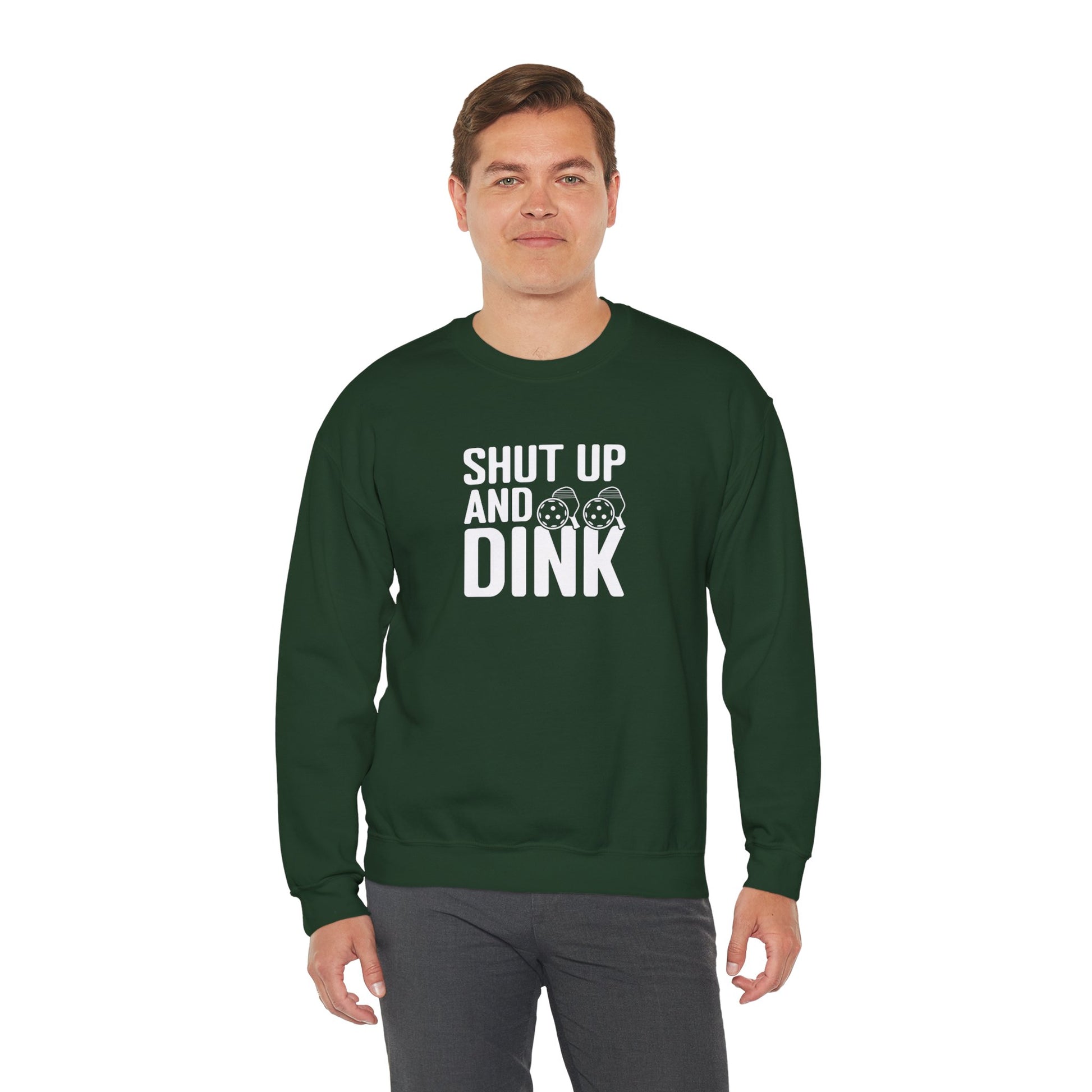 Men's Funny Pickleball Sweatshirt - Shut Up and Dink
