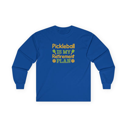 Men's Pickleball Long Sleeves top - Pickleball Is My Retirement Plan Royal