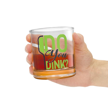 Pickleball Stylish Rocks Glass - Do You Dink?