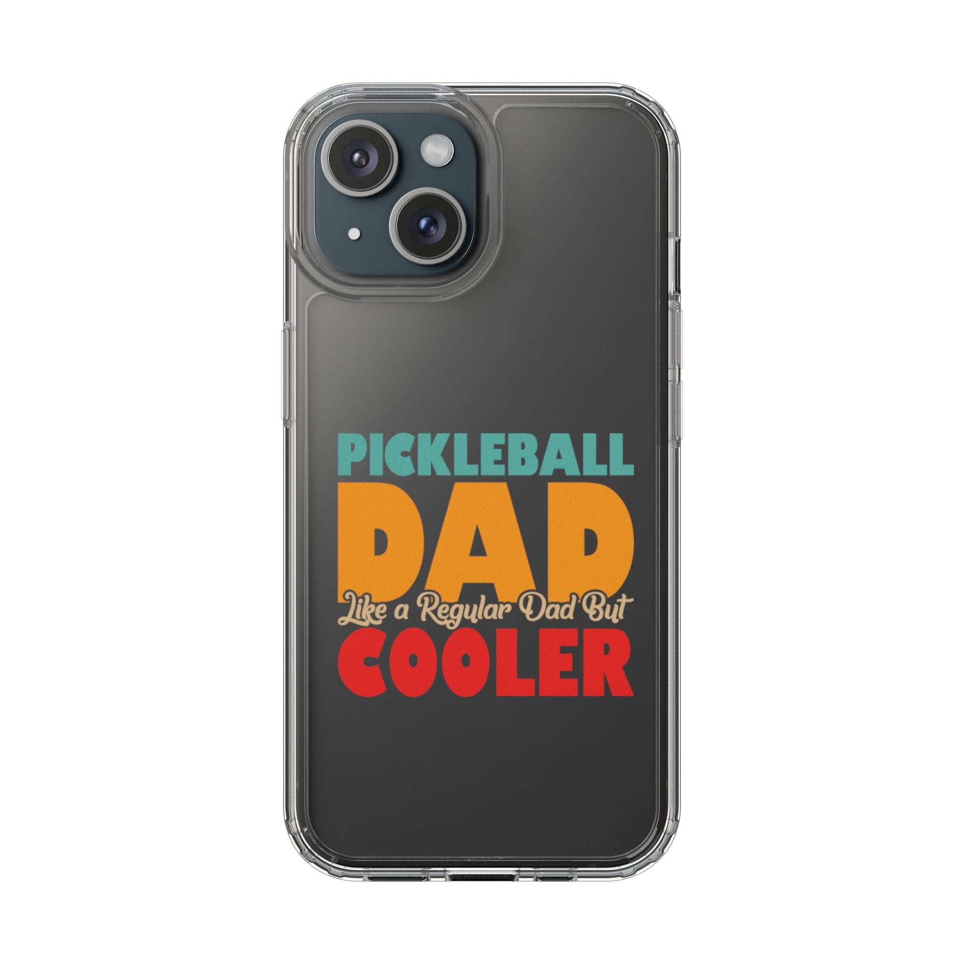 Pickleball Fun Phone case - Pickleball Dad Like Regular Dad but Cooler iPhone 15