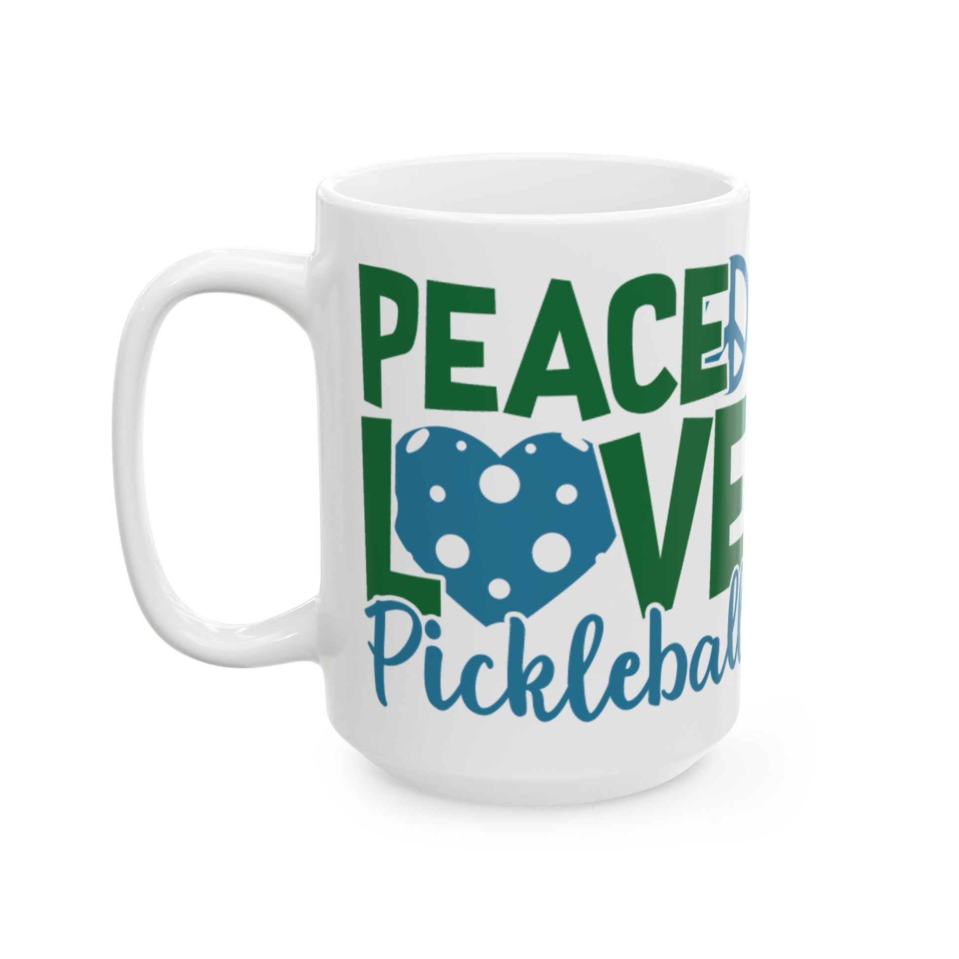 Pickleball Funny Mug - Peace, Love, Pickleball