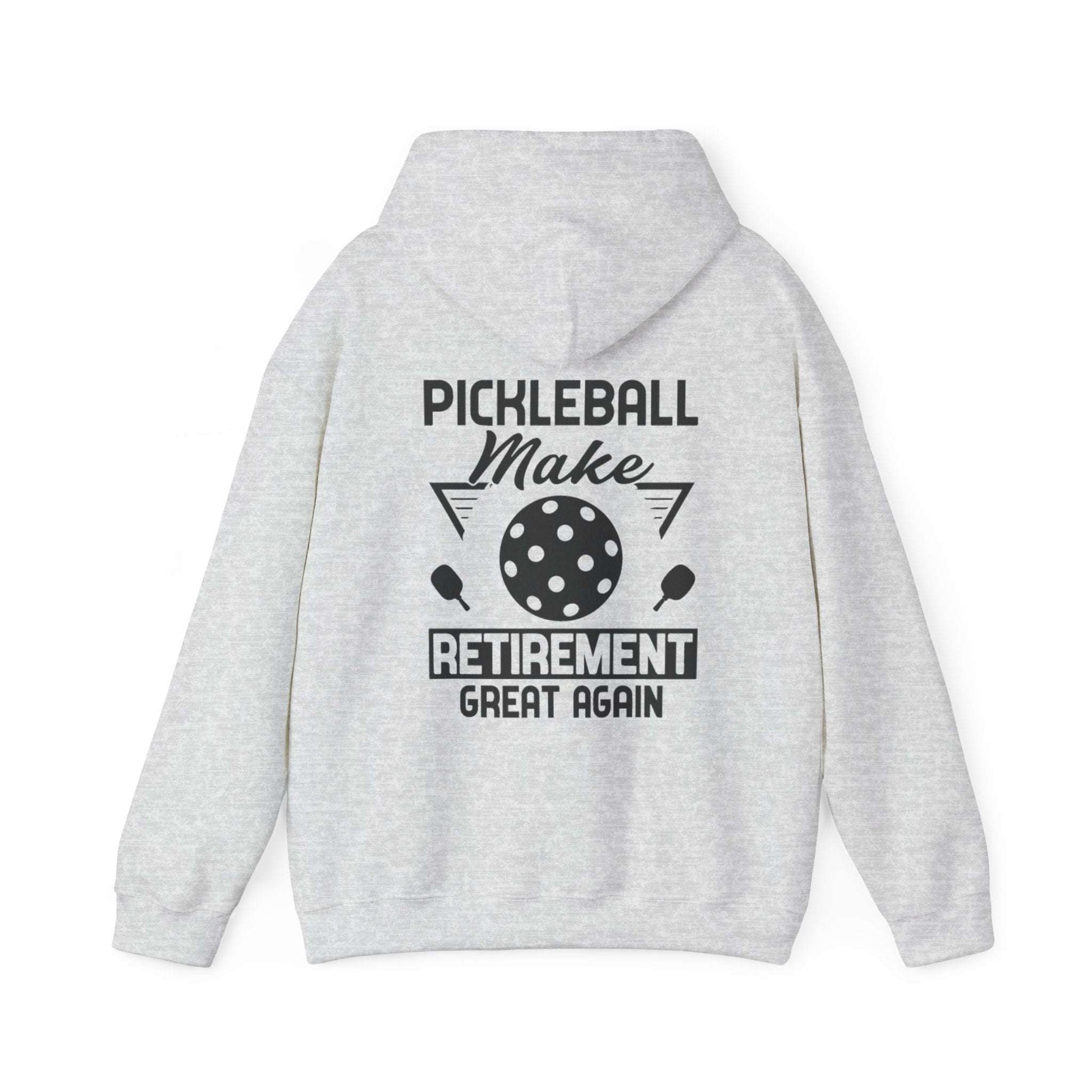 Men's Pickleball Hoodie - Pickleball Make Retirement Great Again