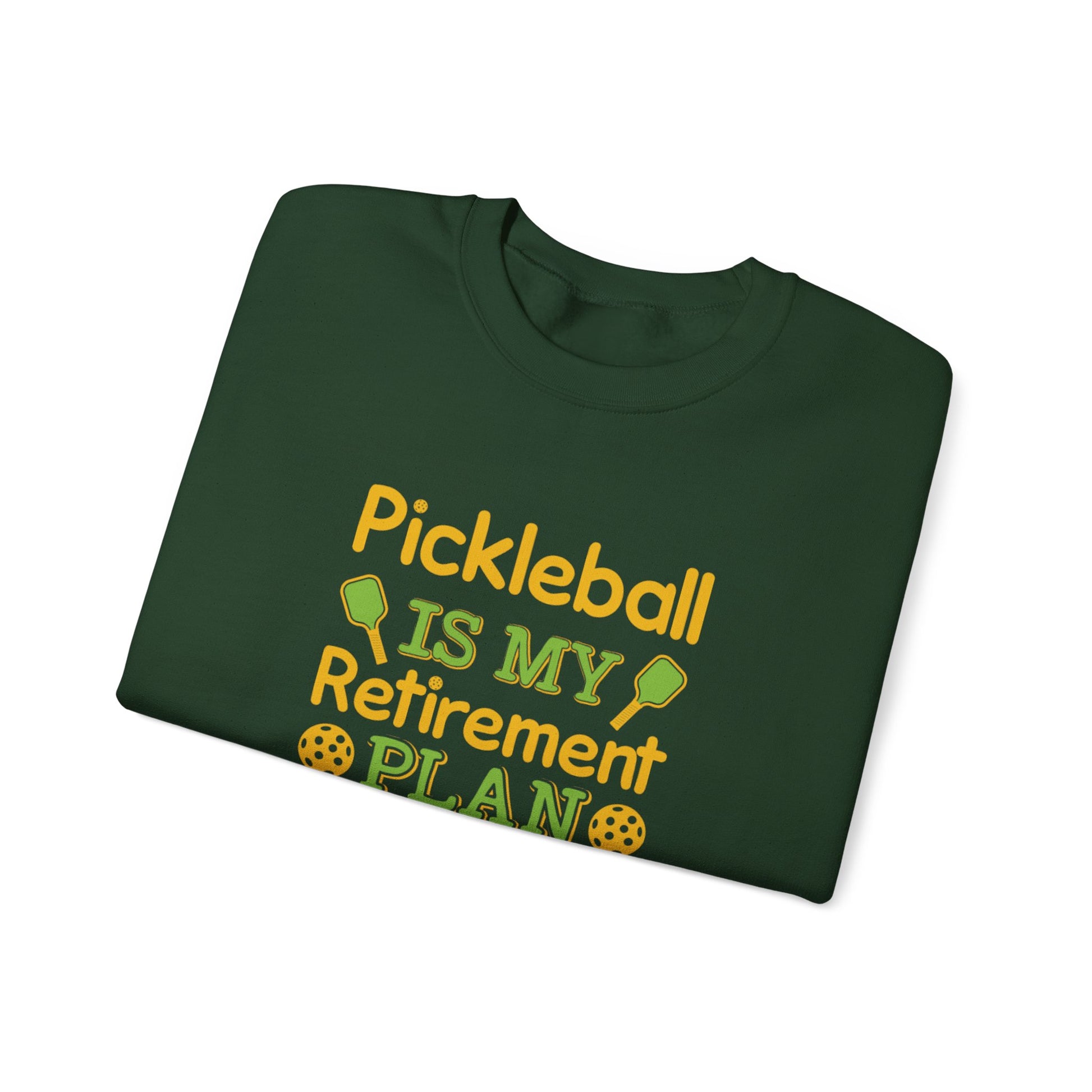 Men's Funny Pickleball Sweatshirt - Pickleball Is My Retirement Plan