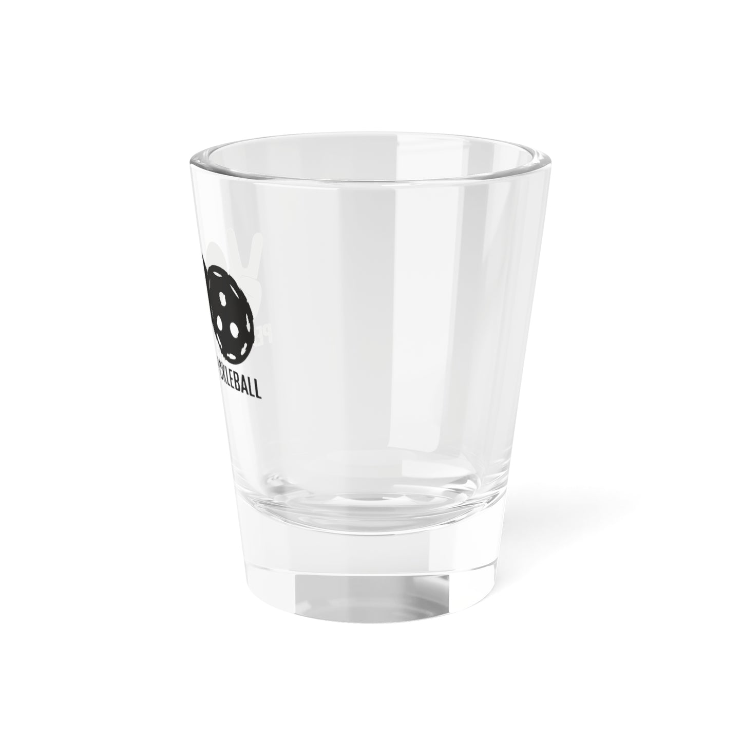 Pickleball Durable Shot Glass - Peace, Love, Pickleball