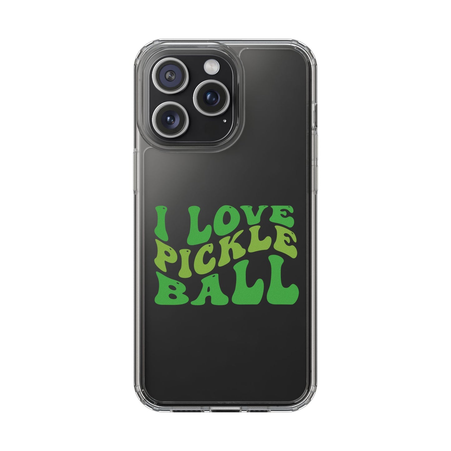 Pickleball Durable Phone case - I Love Pickleball Clear