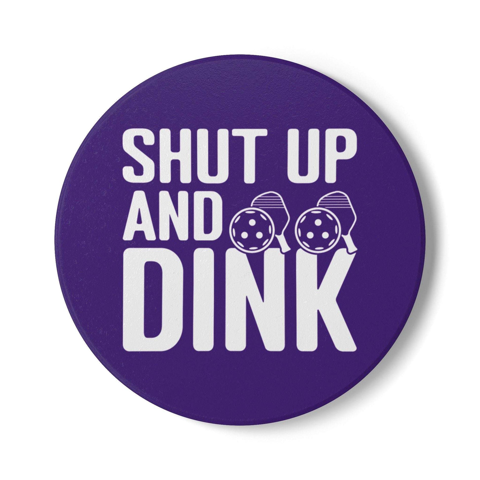 Pickleball Durable Ceramic Coaster - Shut Up and Dink Purple