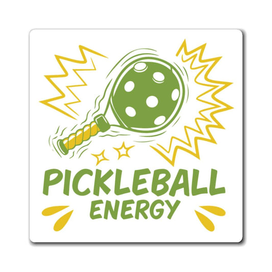 Pickleball Funny Magnet - Pickleball Energy White
