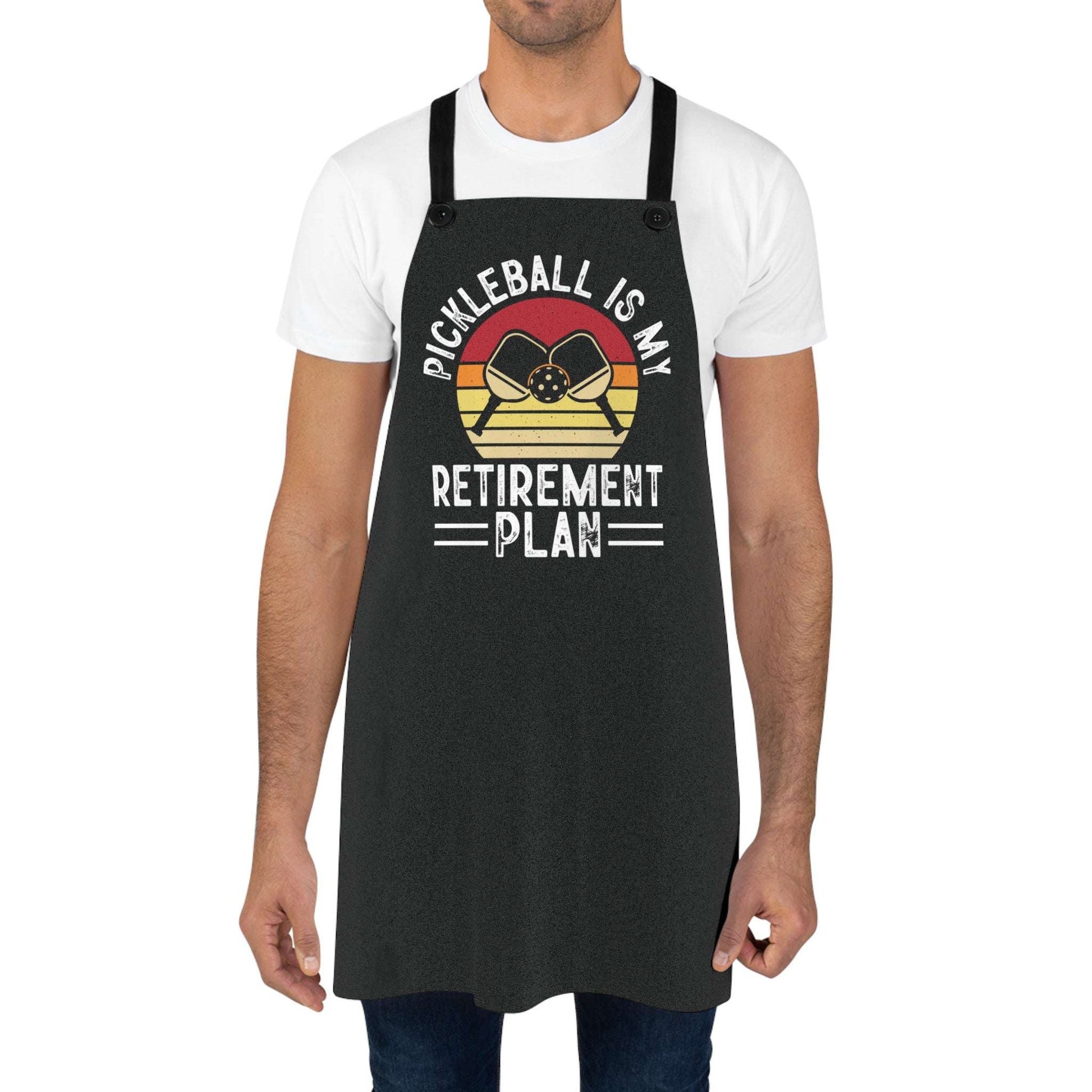 Pickleball Playful Apron - Pickleball Is My Retirement Plan