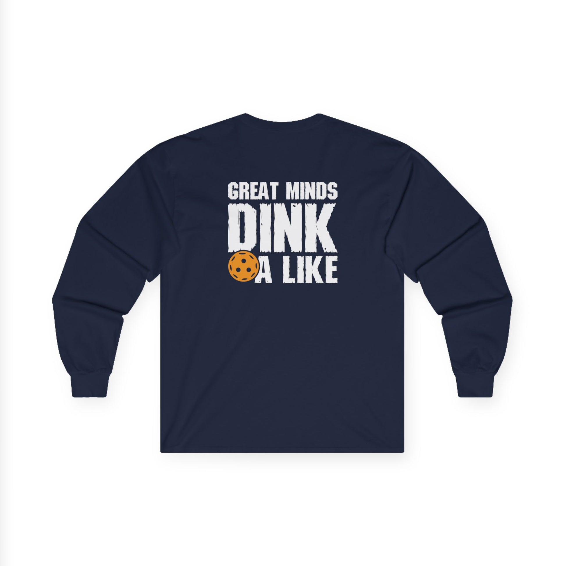 Men's Unique Pickleball Long Sleeves top - Great Minds Dink a Like