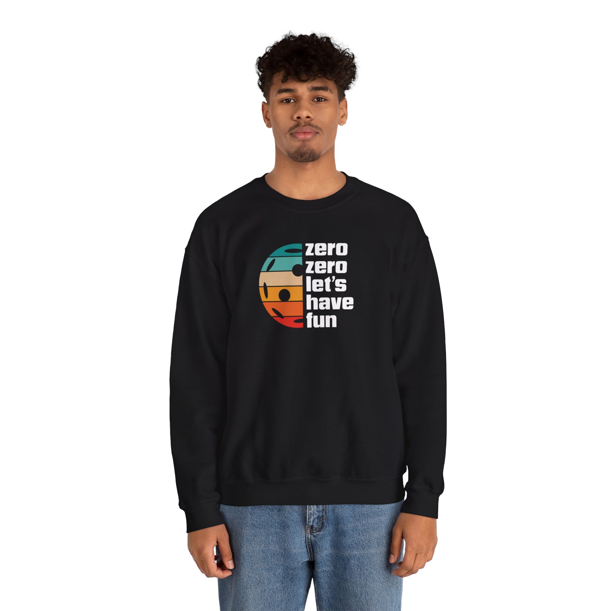 Men's Durable Pickleball Sweatshirt - Zero Zero Let's Have Fun