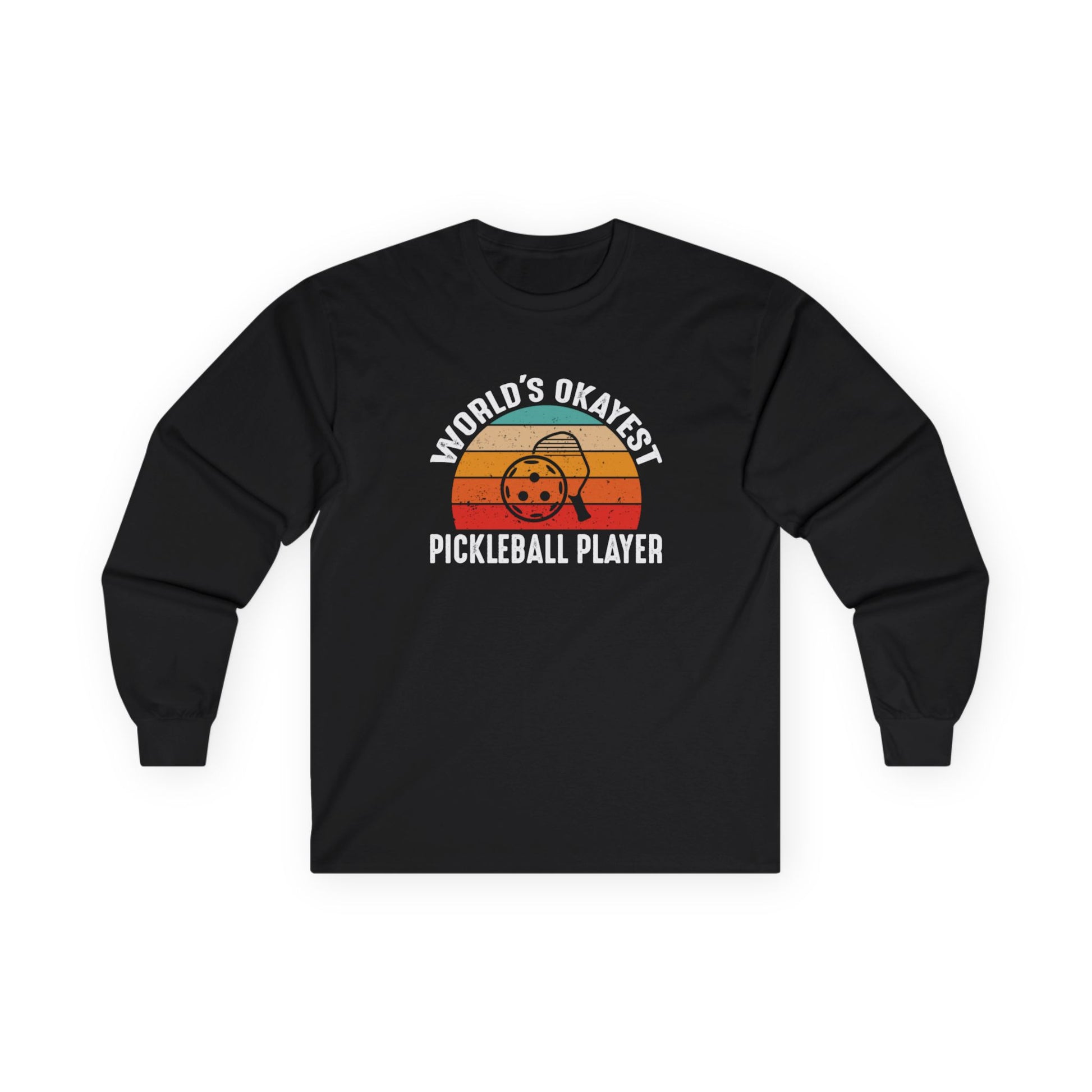 Men's Pickleball Long Sleeves top - World's Okayest Pickleball Player Black