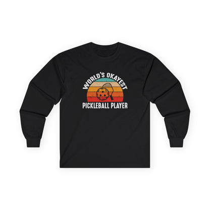 Men's Pickleball Long Sleeves top - World's Okayest Pickleball Player Black
