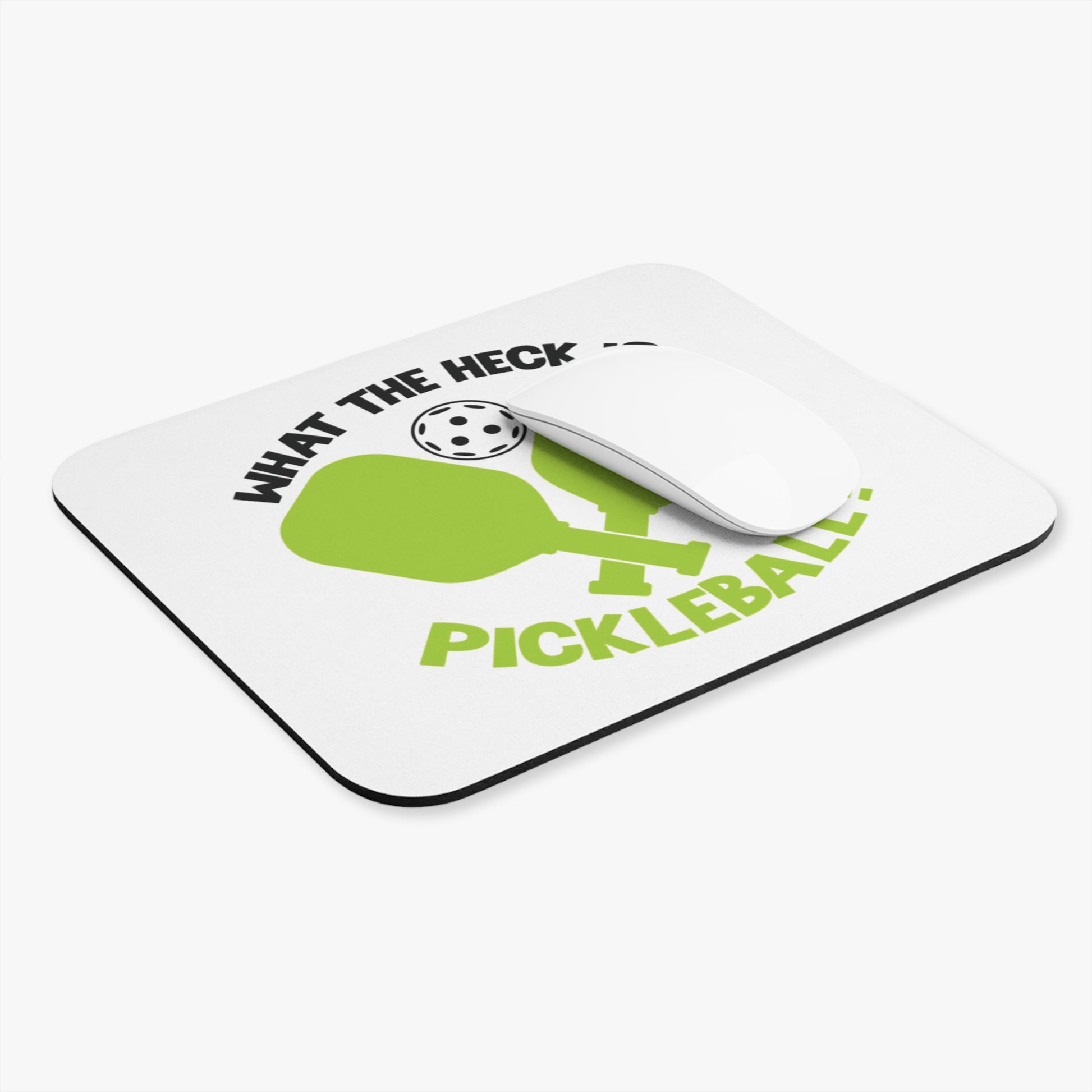 Pickleball Funny Mouse pad - What the Heck Is Pickleball?