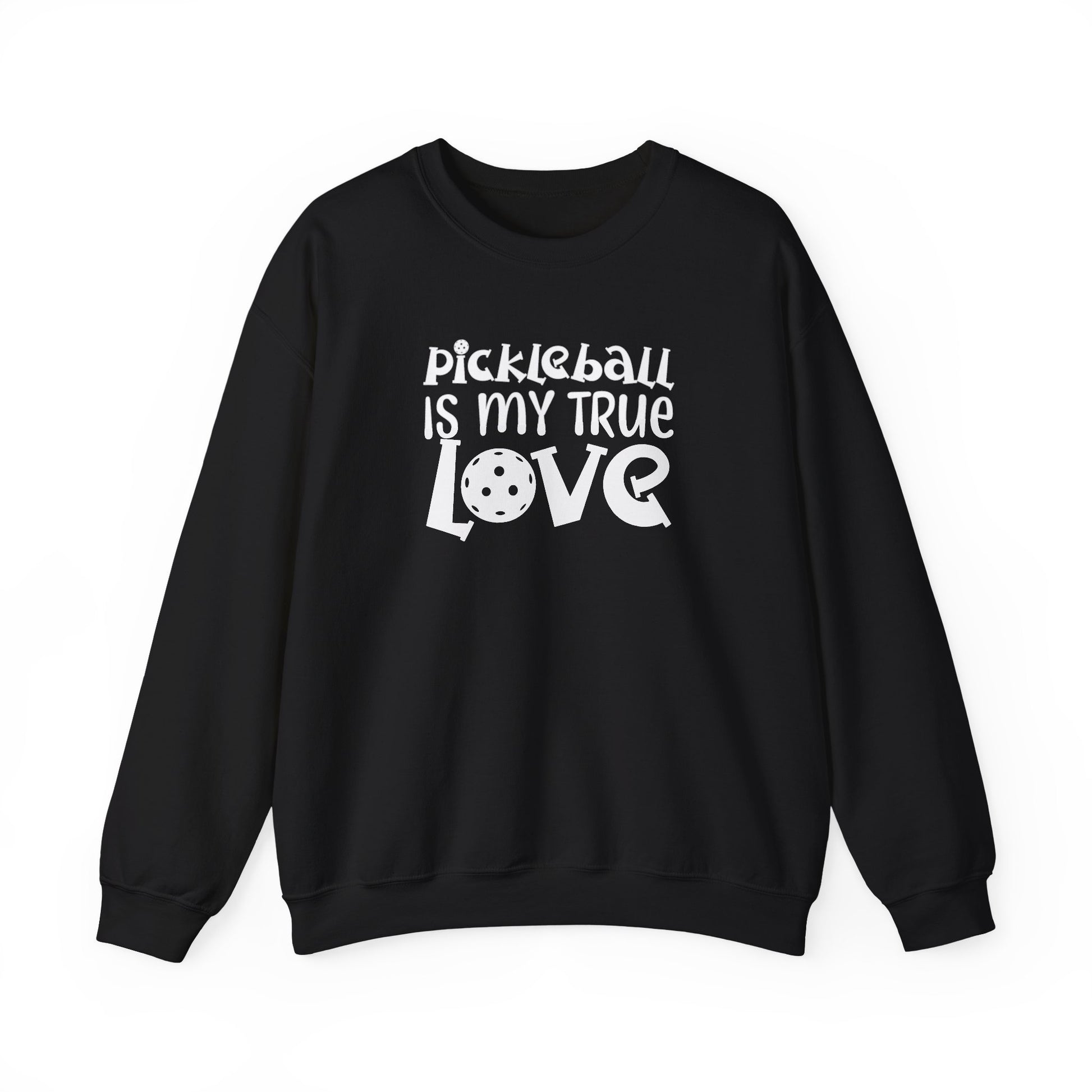Women's Trendy Pickleball Sweatshirt - Pickleball is My True Love Black