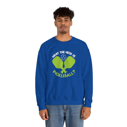 Men's Funny Pickleball Sweatshirt - What the Heck Is Pickleball?