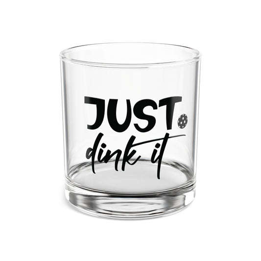 Pickleball Funny Rocks Glass - Just Dink It Clear