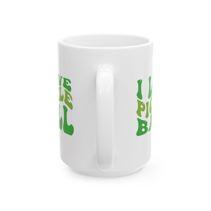 Pickleball Cute Mug - I Love Pickleball