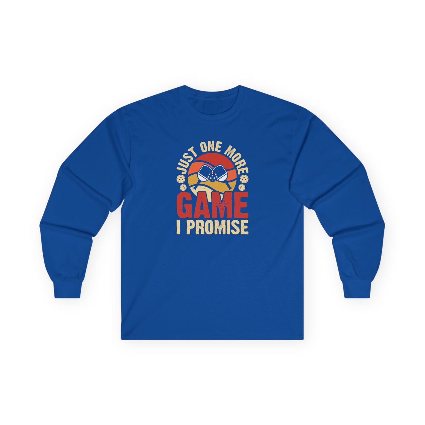 Women's Pickleball Long Sleeves top - Just One More Game I Promise Royal